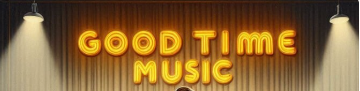 Good Time Music