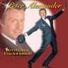 Peter Alexander - Komm Und Bedien' Dich
